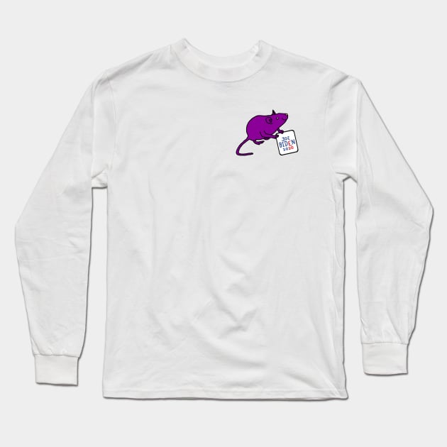 Small Rat with Joe Biden 2020 Sign Long Sleeve T-Shirt by ellenhenryart